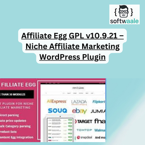 Affiliate Egg GPL v10.9.21 – Niche Affiliate Marketing WordPress Plugin